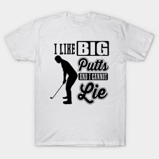 Big putts T-Shirt